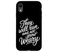 Carcasa para iPhone XR They Will Run and Not Grow Weary Bible Reminder -