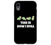 Carcasa para iPhone XR This is How I Roll Sea Turtle Lover Men Women Kids
