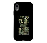 Carcasa para iPhone XR Toco La Tuba Porque Respirar Está Sobrevalorado Divertido
