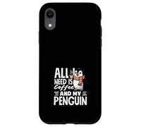 Carcasa para iPhone XR Todo lo Que Necesito es café y mi café Penguin Cute Penguin