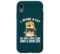 Carcasa para iPhone XR Trabajo Mucho para Que mis Gatos Puedan Tener una Buena Vida Montón de Gatos