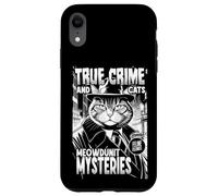 Carcasa para iPhone XR True Crime and Cats Meowdunit Mysteries, Divertido Amante de los Gatos