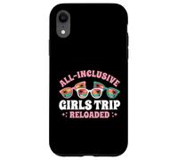 Carcasa para iPhone XR Viaje de niñas Todo Incluido Reloaded Resort Vacaciones Viajero