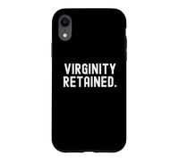 Carcasa para iPhone XR virginidad retenida declaración ingeniosa para Hombres y Mujeres