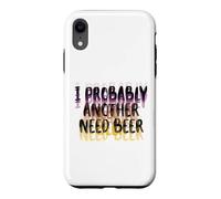 Carcasa para iPhone XR Visión borrosa Probablemente una Necesidad Beber Cerveza Día del Padre