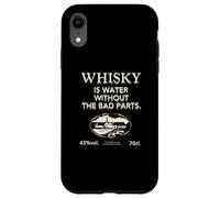 Carcasa para iPhone XR Whisky Is Water Without The Bad Parts - Whisky Original