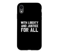 Carcasa para iPhone XR with Liberty and Justice For All