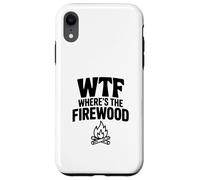 Carcasa para iPhone XR WTF ¿Dónde está la leña Hilarante Humor de Camping