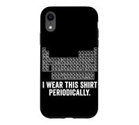 Carcasa para iPhone XR Yo Uso Esta Camisa periódicamente Química Ciencia Humor Nerd