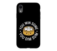 Carcasa para iPhone XR You Win Some You Dim Sum Juego de Palabras Divertido con Comida