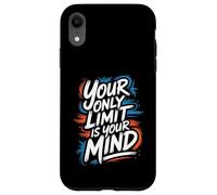 Carcasa para iPhone XR Your Only Limit Is Your Mind - Cita inspiradora Motivacional