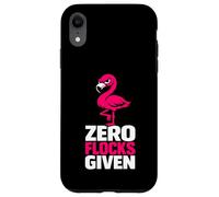 Carcasa para iPhone XR Zero Flocks Given Flamenco Rosa Humor sarcástico