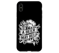 Carcasa para iPhone XS MAX A Beer May Help Alcohol Relajación Escalofrío -