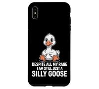 Carcasa para iPhone XS MAX A Pesar de Toda mi Rabia Sigue Siendo un Ganso Tonto