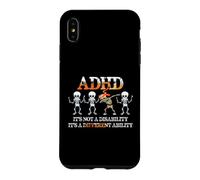 Carcasa para iPhone XS MAX ADHD It's Not Disability It's A Different Ability Skeleton