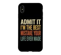 Carcasa para iPhone XS MAX Admit It Im The Best Mistake Funny Retro Parejas Cita