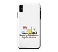 Carcasa para iPhone XS MAX Aeropuerto de Berlín Nadie Tiene intención de Construir uno