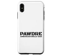 Carcasa para iPhone XS MAX American Bully Dog Dad Proud Pet Owner