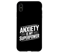 Carcasa para iPhone XS MAX Ansiedad es mi Superpotencia Cita Motivacional