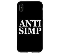 Carcasa para iPhone XS MAX Anti SIMP Meme - Simping Gamer Eboy Gift - The Anti Simps