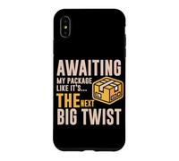 Carcasa para iPhone XS MAX Awaiting MY Package Like IT S The Next Big Twist