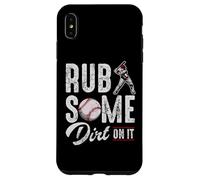 Carcasa para iPhone XS MAX Baseball Rub Some Dirt On It Frases de Humor Divertido Citas