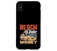 Carcasa para iPhone XS MAX Beach Better Have My Money Juego de Palabras de detección de Metales