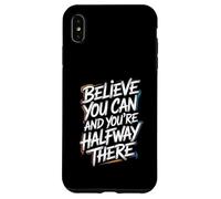Carcasa para iPhone XS MAX Believe You Can, You'Re Already Half Way There - Cita