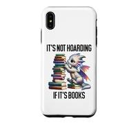 Carcasa para iPhone XS MAX Book Dragon It's Not Hoarding if It's Books Sign Bookish