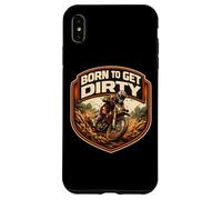 Carcasa para iPhone XS MAX Born To Get Dirty Dirt Bike Rider Dueño Amante Motocross Niños