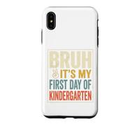 Carcasa para iPhone XS MAX Bruh It's My First Day of Kindergarten First Day of School