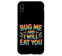 Carcasa para iPhone XS MAX Bug Me and I Will Eat You Actitud de Regreso -