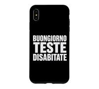 Carcasa para iPhone XS MAX Buongiorno Teste Desabitate Scritta Bold Umorismo Italiano