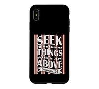 Carcasa para iPhone XS MAX Busque esas Cosas Que están Arriba, versículo bíblico de la KJV