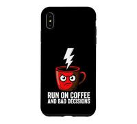 Carcasa para iPhone XS MAX Caffeine Addict Humor Run On Coffee and Bad Decisions
