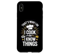 Carcasa para iPhone XS MAX Camiseta Divertida con Texto en inglés That's What I Do I Cook and I Know Things