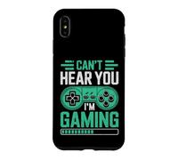 Carcasa para iPhone XS MAX Can’t Hear You I’m Gaming for Video Game Lovers Funny Gamers
