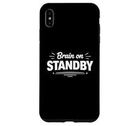 Carcasa para iPhone XS MAX Cerebro en Espera Divertida Pausa Mental declaración de Humor
