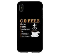 Carcasa para iPhone XS MAX Coffee Christ Offers Forgiveness Quote Cafeine Baristas
