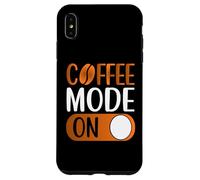 Carcasa para iPhone XS MAX Coffee Mode On Funny Women Mother's Day Coffee For Mom