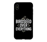 Carcasa para iPhone XS MAX Comedero para pájaros Birdseed Over Everything Backyard Birdwatchcher