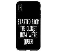 Carcasa para iPhone XS MAX Comenzó Desde El Armario Ahora Somos Queer Divertido Salir del Armario Gay