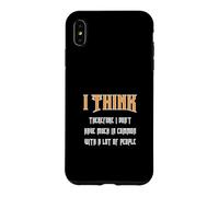 Carcasa para iPhone XS MAX Creo Que, por lo Tanto, no Tengo Mucho en común con...