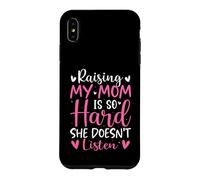 Carcasa para iPhone XS MAX Criar a mi mamá es Tan difícil Que no Escucha Hijo Hija