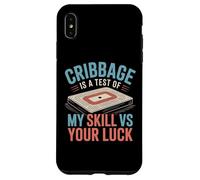 Carcasa para iPhone XS MAX Cribbage Is A Test of My Skill VS Your Luck - Juego de Cartas
