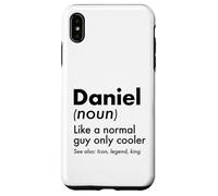 Carcasa para iPhone XS MAX Daniel Like A Normal Guy Only Cooler Legend King Nombre