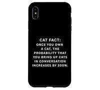 Carcasa para iPhone XS MAX Dato del Gato Una Vez Que tengas un Gato, la probabilidad de Que traigas
