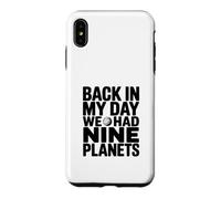 Carcasa para iPhone XS MAX De Vuelta en mi día teníamos Nueve Planetas