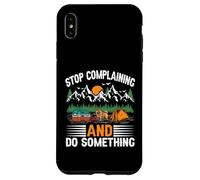 Carcasa para iPhone XS MAX Deja de quejarte y Haz Algo Viaje Camping Viaje Camper