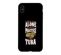 Carcasa para iPhone XS MAX Déjame Along Necesito Practicar Mi Tuba